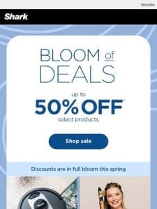 Shop now while the deals are blossoming.