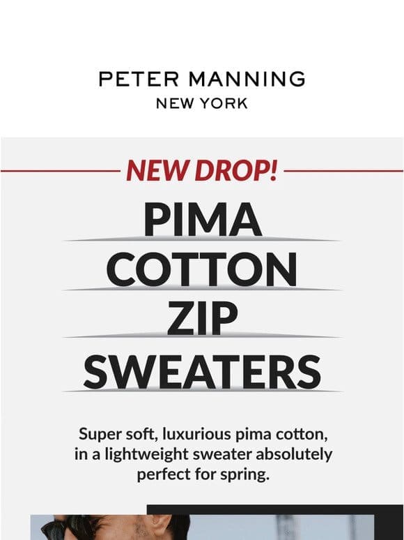 Shop the Drop Deux: NEW Pima Cotton Zip Sweaters