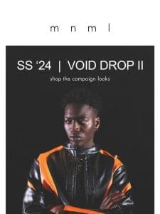 Shop the Looks: SS’24 VOID Drop II