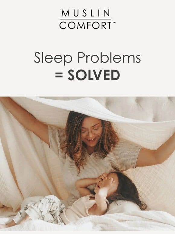 Sleep Problems = SOLVED