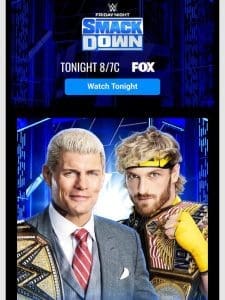 SmackDown Preview: Cody Rhodes and Logan Paul come face-to-face AND it’s the King and Queen of the Ring Semifinals!