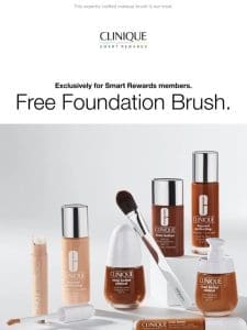 Smart Rewards members: Get our Foundation Brush free with foundation or concealer purchase.