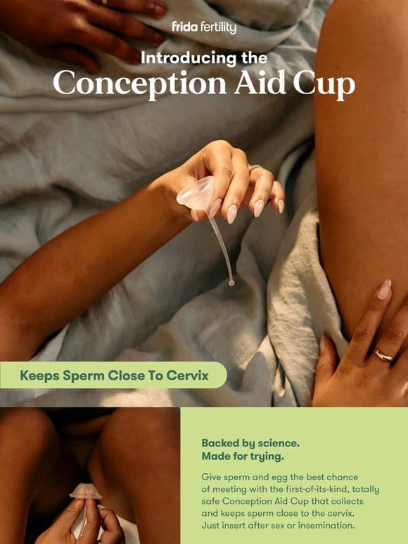 Sperm， meet egg  . The NEW Conception Aid Cup is here.