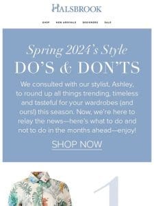 Spring 2024: Style Do’s and Don’ts
