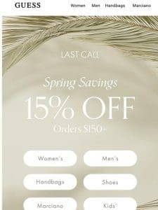 Spring Savings Ends Today