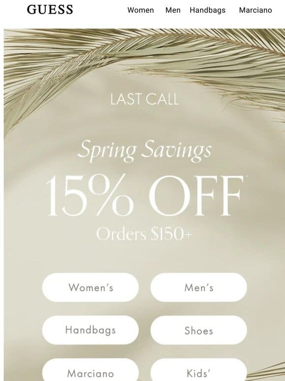 Spring Savings Ends Today