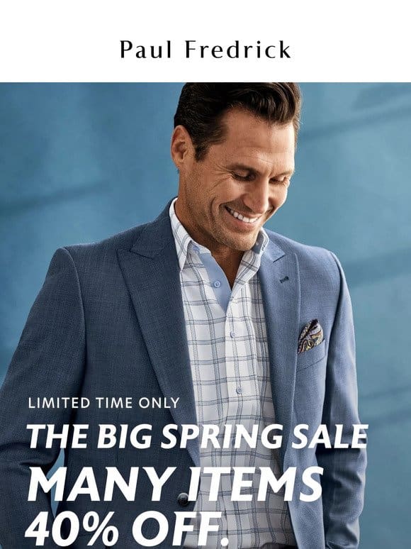 Spring delivers again—save 40%.
