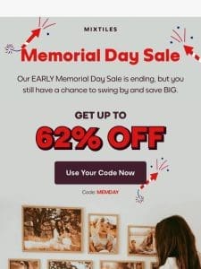 Starts Now: Memorial Day Sale