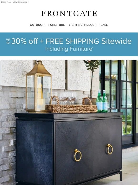 Starts Now! Up to 30% off + FREE SHIPPING sitewide， including furniture.