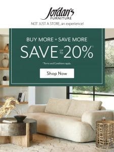 Starts today…buy more = save more with up to 20% off!?
