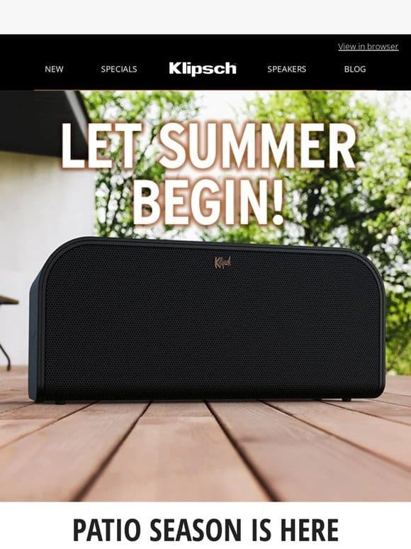 Step Up Your Patio Game with Klipsch Speakers