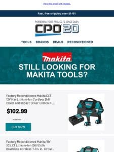Still looking for tools from your favorite brand?