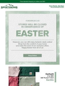 Stores are Closed Easter Sunday – Shop Online