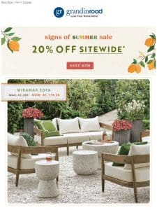 Summer savings are here! Enjoy 20% off Sitewide