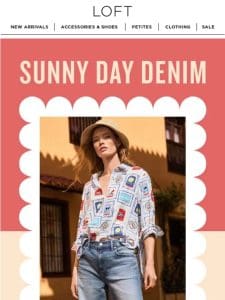 Sunny day denim and $35 dresses coming in hot!