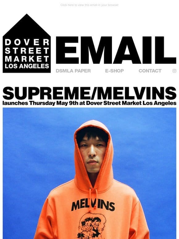 Supreme / Melvins launches Thursday May 9th at Dover Street Market Los Angeles
