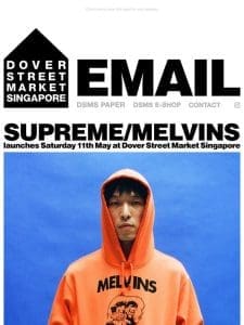 Supreme/Melvins launches Saturday 11th May at Dover Street Market Singapore
