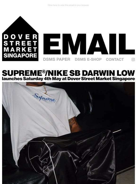 Supreme®/Nike SB Darwin Low launches Saturday 4th May at Dover Street Market Singapore