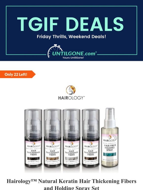 TGIF Deals – 72% OFF Hairology™ Natural Keratin Hair Thickening Fibers Set