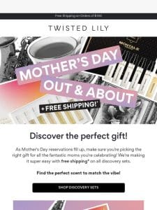 THE OCCASION: MOTHER’S DAY OUT & ABOUT