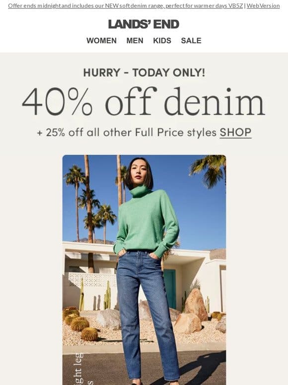 TODAY-ONLY DEAL: 40% OFF ALL Denim