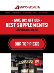 Take 10% Off Our Best Supplements!