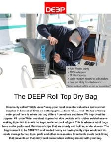 The DEEP Roll Top Dry Bag