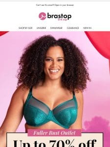 The FULLER BUST OUTLET is open | Up to 70% off