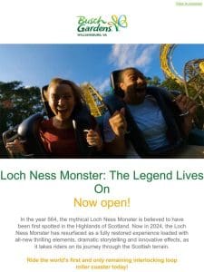The Loch Ness Monster is Now Open