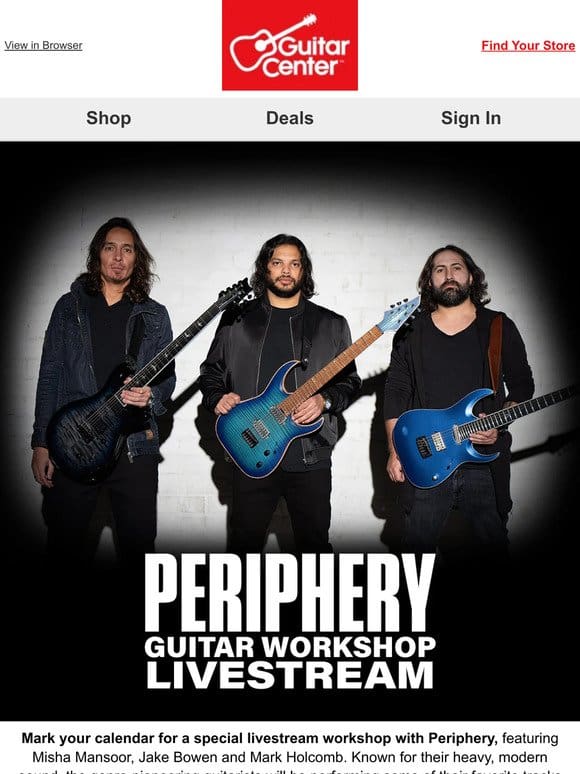 The Periphery Guitar Workshop is almost here