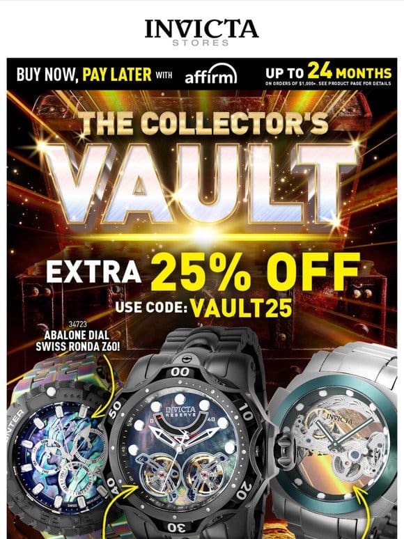 The VAULT Is Open EXTRA 25% OFF ❗️