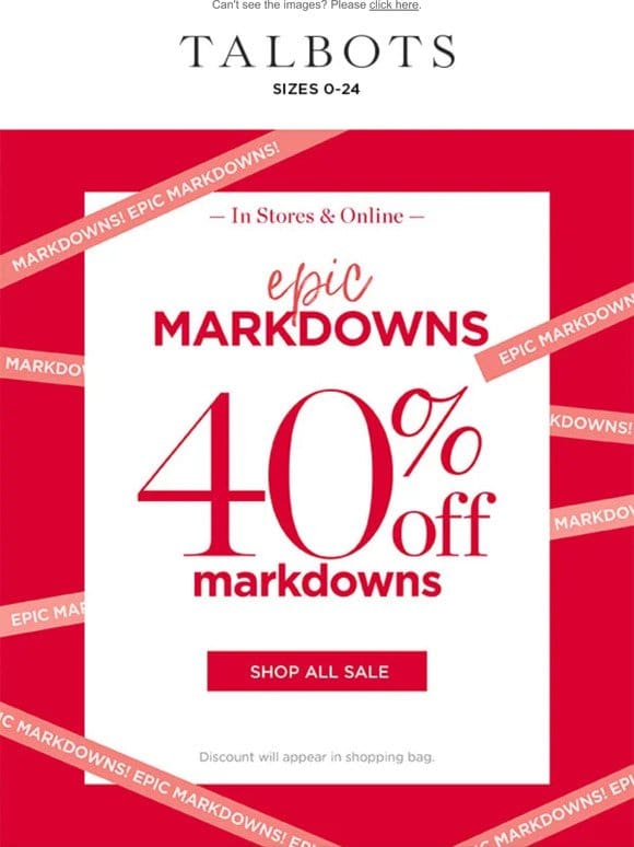 Things are looking ⬆ for 40% off markdowns ⬇