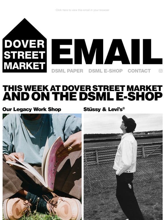This week at Dover Street Market and on the DSML E-SHOP