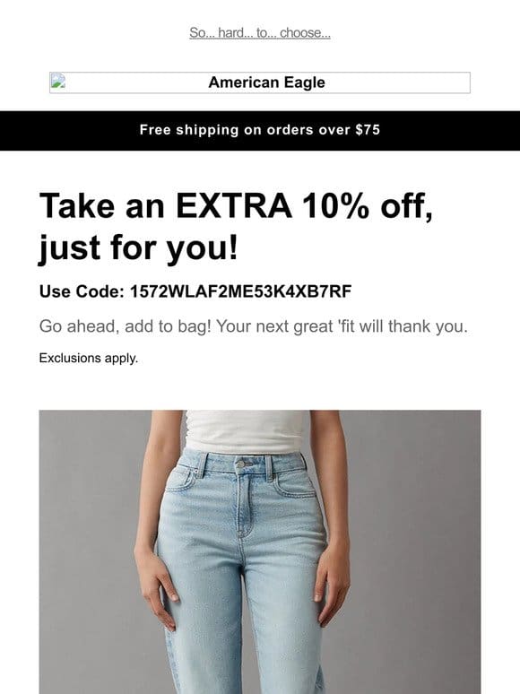 This won’t last long: extra 10% off JUST FOR YOU