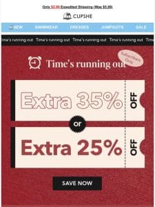 Time’s running out ‍♀️Extra 35% off