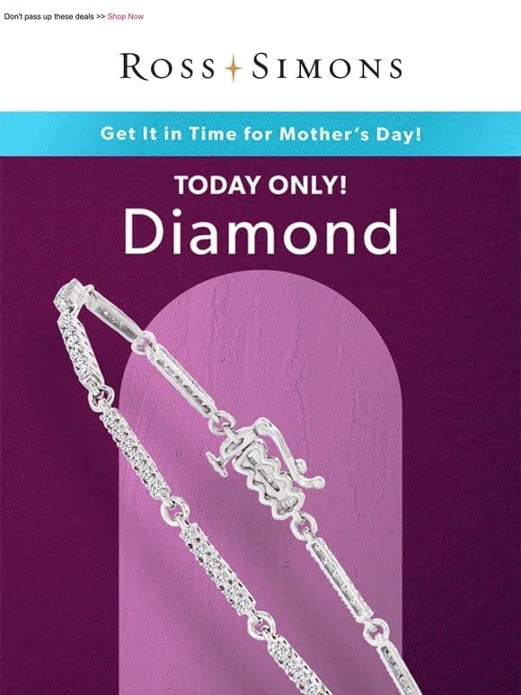 Today ONLY! Diamond Doorbusters   Save up to 61% NOW