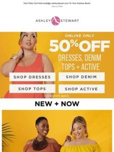 Treat Yourself: 50% off dresses， denim， tops and active