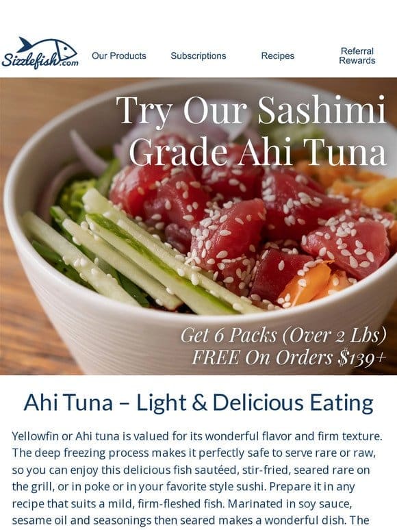 Try for Free: Our Sashimi Grade Ahi Tuna!