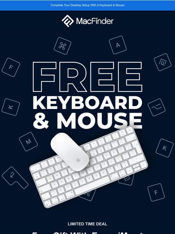 Unlock A Free Keyboard & Mouse With Qualifying iMacs!