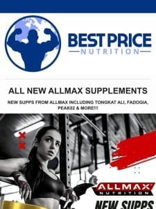 Unveil Your Peak Performance with Allmax’s New Supplements!