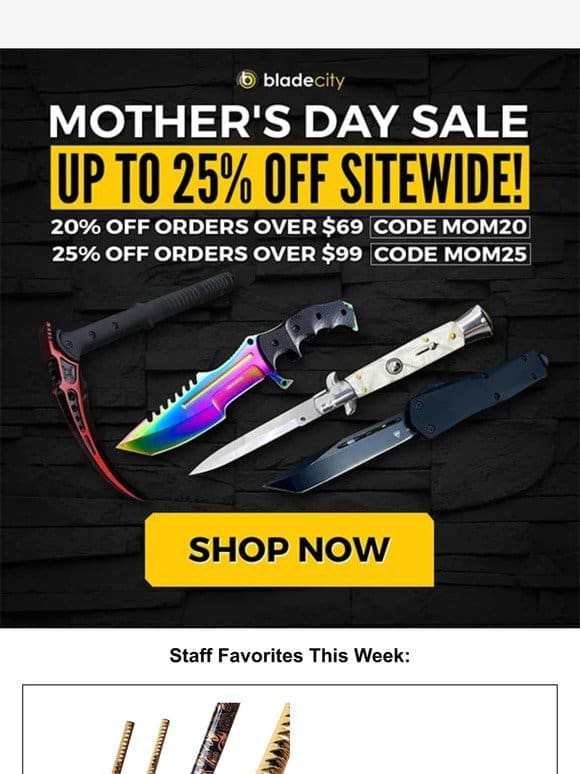 Up to 25% OFF Site-wide for Mother’s Day!