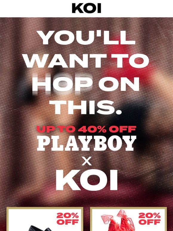 Up to 40% OFF Playboy X KOI