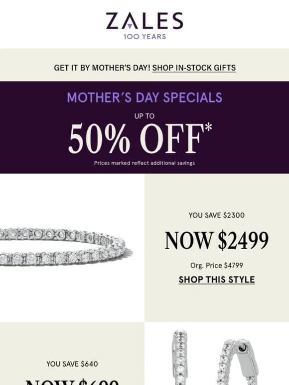 Up to 50% Off* Mother’s Day Specials