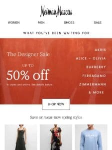 Up to 50% off Alice + Olivia， Burberry & more