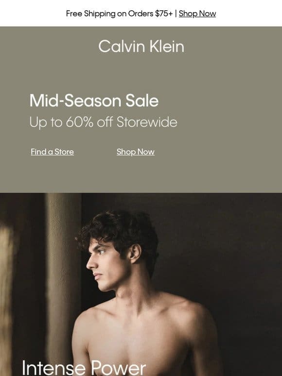 Up to 60% off Storewide During the Mid-Season Sale