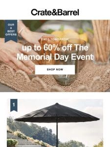 Up to 60% off The Memorial Day Event ends tomorrow!