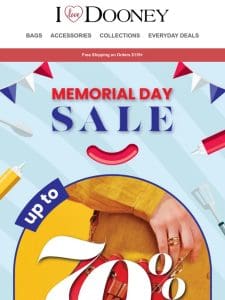 Up to 70% off During Our Memorial Day Sale.