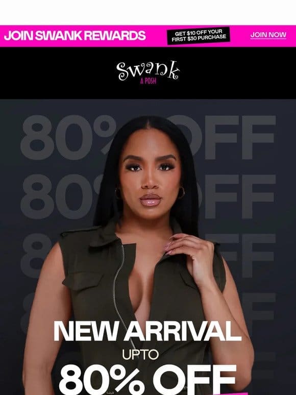 Up to 80% Off New Arrivals