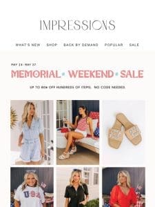 Up to 80% off HUNDREDS of styles! Memorial Weekend came early! ❤
