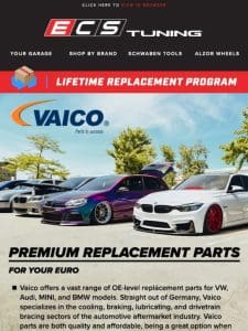 Vaico， a Brand you can Trust to Replace Parts you Break!